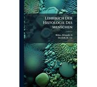 Lehrbuch Der Histologie Des Menschen
