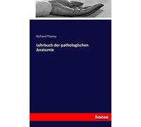 Lehrbuch Der Pathologischen Anatomie