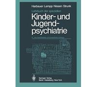 Lehrbuch Der Speziellen Kinder- Und Jugendpsychiatrie