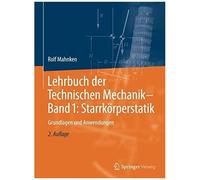 Lehrbuch Der Technischen Mechanik - Band 1: Starrkörperstatik