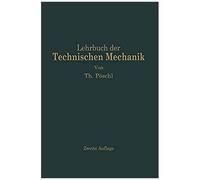 Lehrbuch Der Technischen Mechanik Für Ingenieure Und Physiker