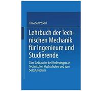 Lehrbuch Der Technischen Mechanik Für Ingenieure Und Studierende