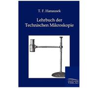 Lehrbuch Der Technischen Mikroskopie