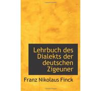 Lehrbuch Des Dialekts Der Deutschen Zigeuner