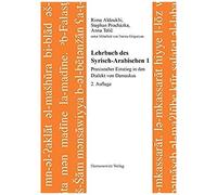 Lehrbuch Des Syrisch-Arabischen 1