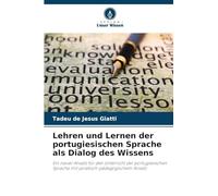 Lehren und Lernen der portugiesischen Sprache als Dialog des Wissens