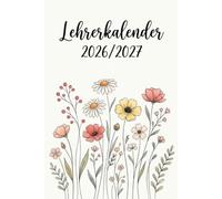 Lehrerkalender 2026 2027 a5: Lehrerplaner 2026/27 für die Unterrichtsvorbereitung mit Notenlisten und Stundenplänen | August 2026 bis Juli 2027.