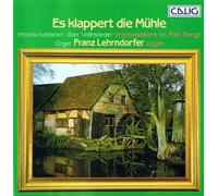 Lehrndorfer,Franz - ES Klappert Die Mühle [Import]