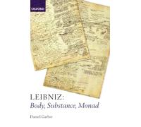 Leibniz: Body, Substance, Monad