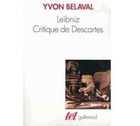 Leibniz, critique de Descartes Yvon Belaval (Auteur)