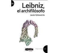LEIBNIZ, EL ARCHIFILÓSOFO