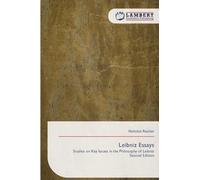 Leibniz Essays: Studies on Key Issues in the Philosophy of LeibnizSecond Edition