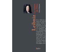 Leibniz, La raison de l'être: Le chemin des philosophes