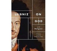 Leibniz On God And Religion