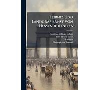 Leibniz Und Landgraf Ernst Von Hessen-rheinfels