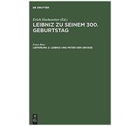 Leibniz Und Peter Der Grosse