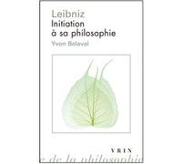 Leibniz - Initiation À Sa Philosophie