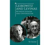 Leibowitz and Levinas by Rabbi Dr. Tal Sessler Rabbi Dr. Tal Sessler (Auteur)