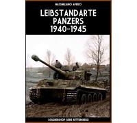 Leibstandarte panzers 1940-1945