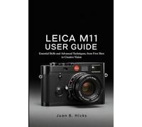 Leica M11 USER GUIDE