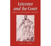 Leicester And The Court
