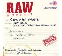 Leicester Christian Fellowship - Raw Worship Volume 1-Give Me More [Import]