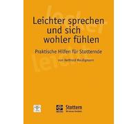 Leichter sprechen und sich wohler fühlen
