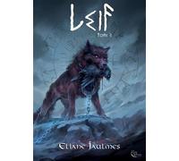 Leif, Tome 2 - Éliane Jaulmes - Plume Blanche - broché - Roman adolescent