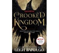Leigh Bardugo Crooked Kingdom (Poche) Six of Crows