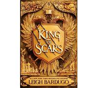 Leigh Bardugo King of Scars (Poche) King of Scars
