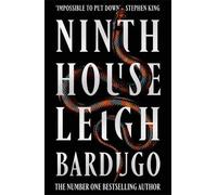 Ninth House: The global sensation from the Sunday Times bestselling author of The Familiar