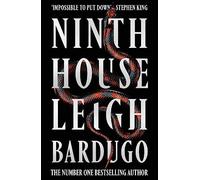 Leigh Bardugo - Ninth House The global sensation from the creator of - E245z