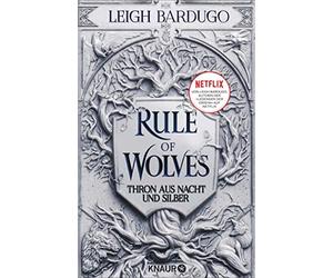 Leigh Bardugo Rober Rule of Wolves - Thron aus Nacht und Silber: Thr (Audiobook)