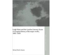 Leigh Hunt and the London Literary Scene by Michael EberleSinatra Eberle-Sinatra (Auteur)