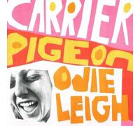 Leigh, Odie - Carrier Pigeon