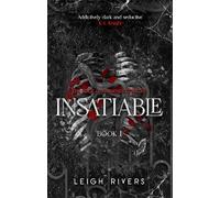 Leigh Rivers Insatiable (Poche) Edge of Darkness