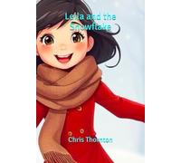 Leila and the Snowflake