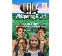 Leila and the Whispering River!