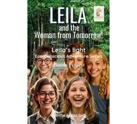 Leila and the Woman from Tomorrow!