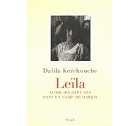 Leïla. Avoir dix-sept ans dans un camp de harkis