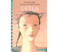 Leïla - Sue Alexander - Gallimard jeunesse - Poche - Roman cadet dès 6 ans