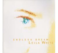 Leila White - Endless Dream