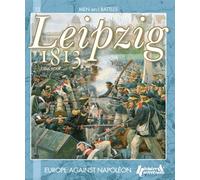 Leipzig 1813 - Gilles Boué - Histoire Et Collections - broché - Etude