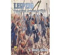 Leipzig - The Allied Armies of 1813