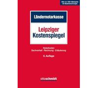 Leipziger Kostenspiegel: Notarkosten Sachverhalt - Rechnung - Erläuterung