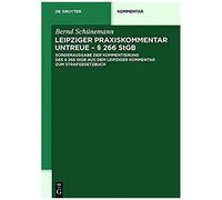 Leipziger Praxiskommentar Untreue - § 266 Stgb