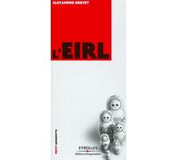 L'eirl - Alexandre Grevet - Organisation Eds D' - broché - Etude