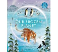 Leisa Stewart-Sharpe Our Frozen Planet (Relié) Our Planet