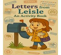Leisle In London: Letters From Leisle An Activity Book: A Fun & Heartfelt Activity Book From The Passport Travelers Series