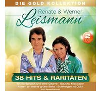 Leismann Renate & Werner - 38 Hits & Raritäten-die Gold Kollektion